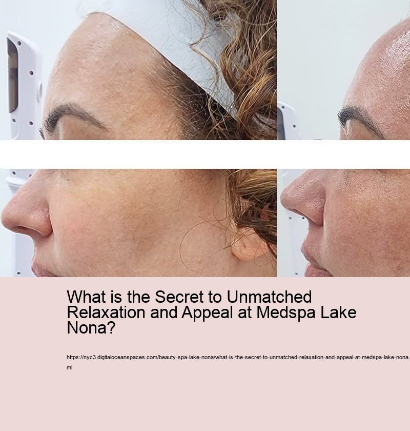 What is the Secret to Unmatched Relaxation and Appeal at Medspa Lake Nona?